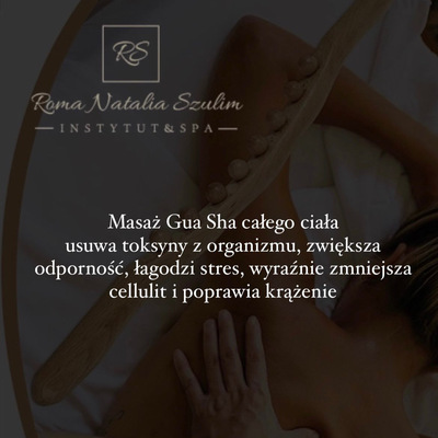 MASAŻ CAŁEGO CIAŁA GUA SHA - Zabieg oczyszcza organizm z toksyn. Przywraca równowagę w całym organizmie. Porusza limfę oraz niezwykle rozluźnia ciało i mięśnie.